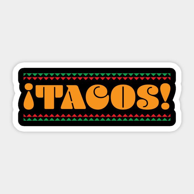 Tacos Sticker by fromherotozero